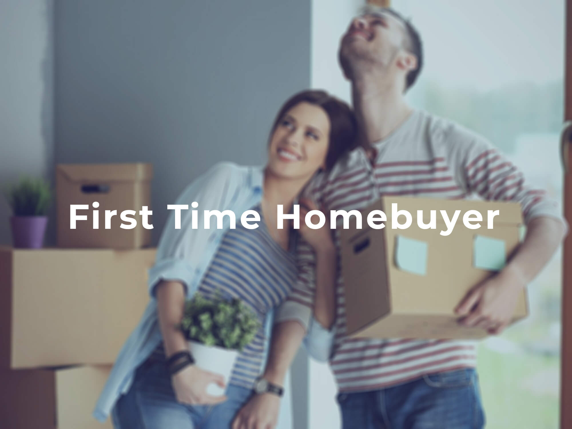 First Time Homebuyer