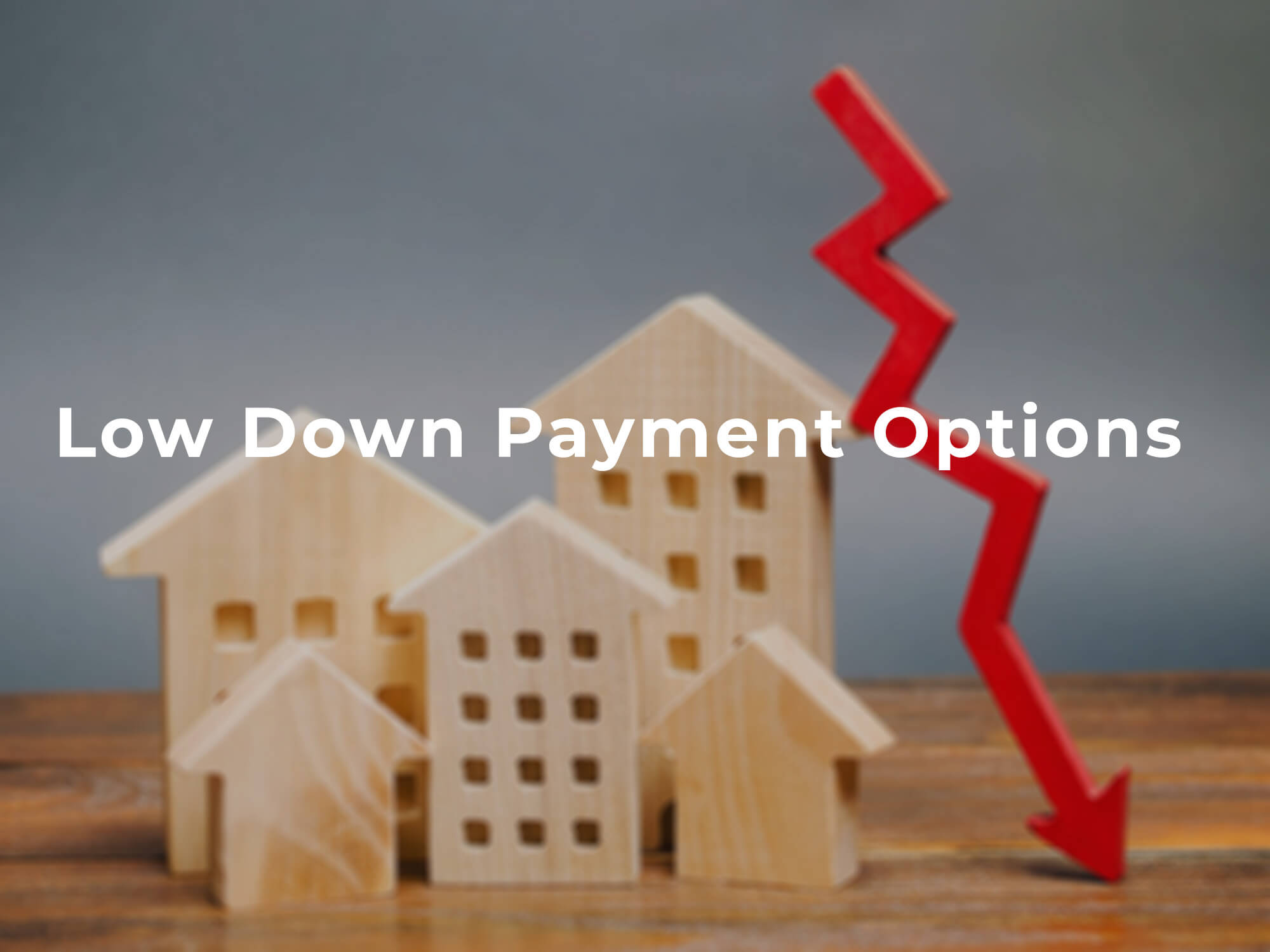 Low Down Payment Options